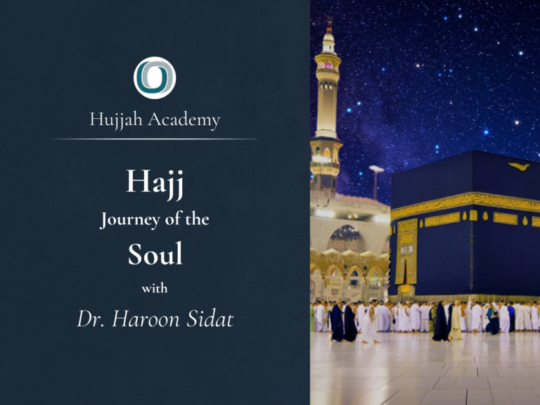 Hajj: Journey of the Soul